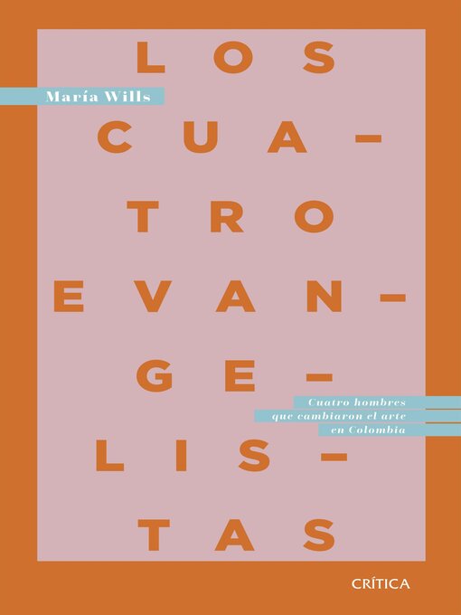 Title details for Los cuatro evangelistas by María Wills Londoño - Available